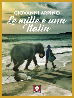cover image of Le mille e una Italia